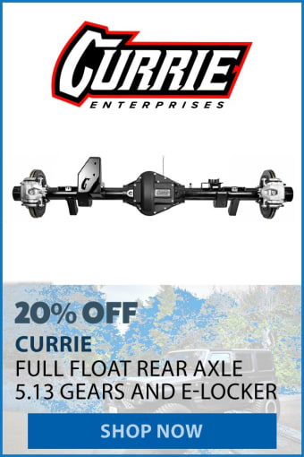 CURRIE 20% OFF FULL FLOAT REAR AXLE