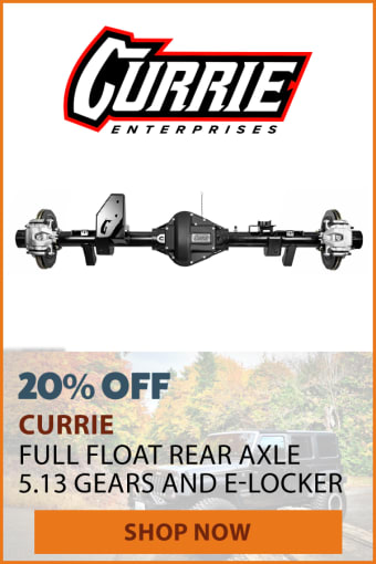 CURRIE 20% OFF FULL FLOAT REAR AXLE