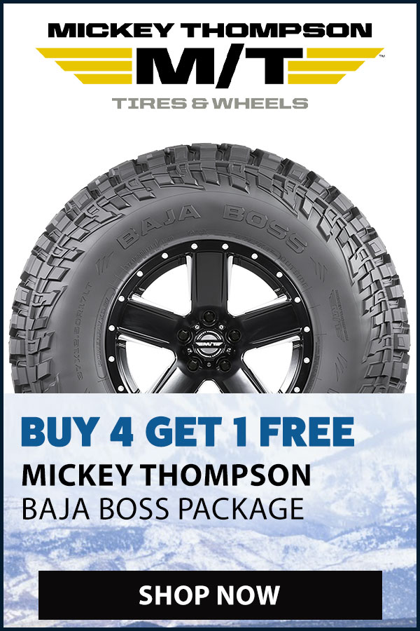 MICKEY THOMPSON BUY 4 TIRES GET 1 FREE 