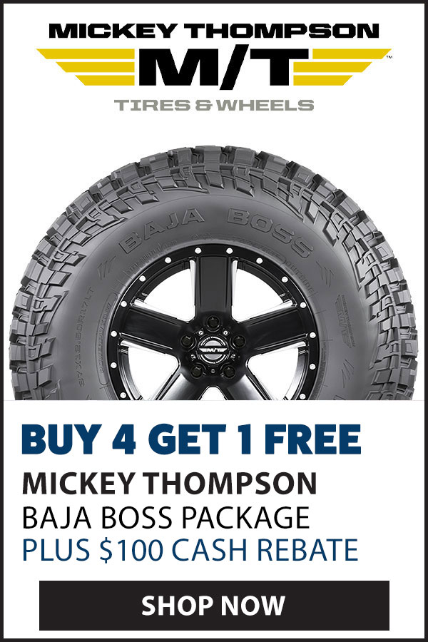 MICKEY THOMPSON BUY 4 TIRES GET 1 FREE