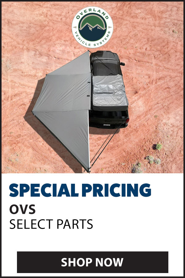 OVERLAND VECHICLE SYSTEMS SPECIAL PRICING