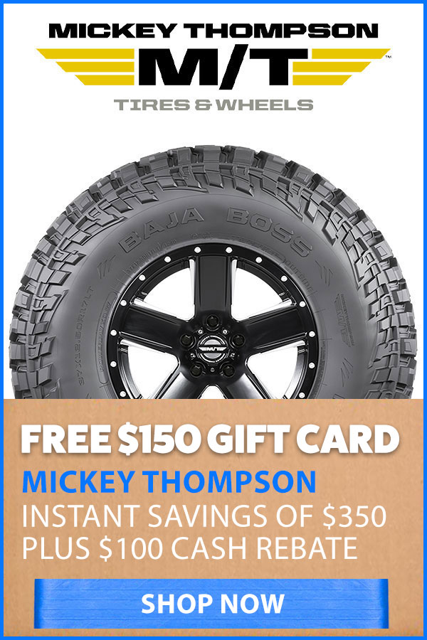MICKEY THOMPSON BUY 4 TIRES GET 1 FREE 