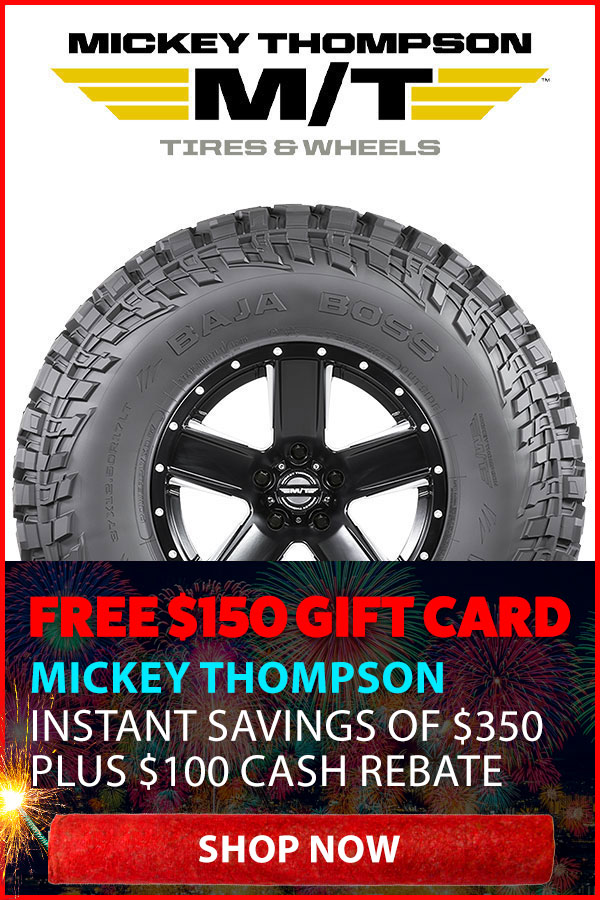MICKEY THOMPSON BUY 4 TIRES GET 1 FREE